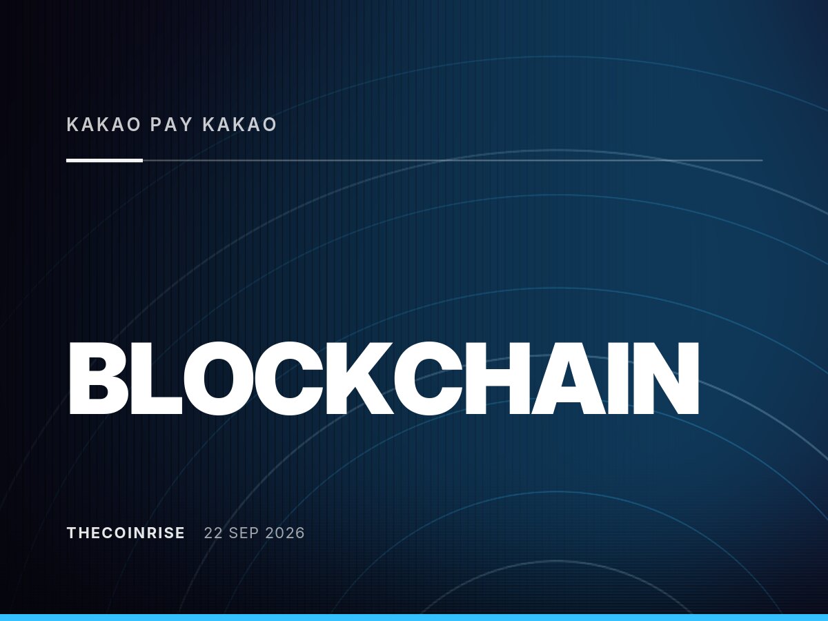 Kakao Pay 和 Kakao Bank 与 Fireblocks 合作建设数字资产基础设施